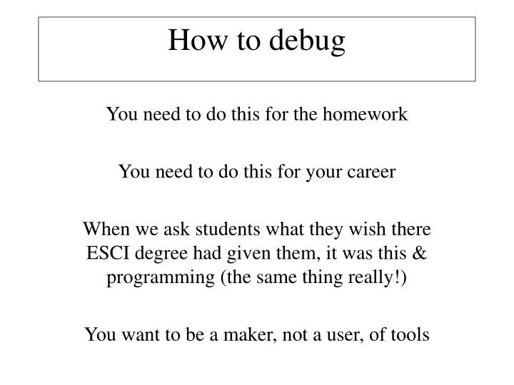 how to debug
