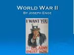 World War II By Joseph Enge - slide 1