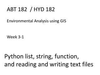 ABT 182 / HYD 182 Environmental Analysis using GIS Week 3-1