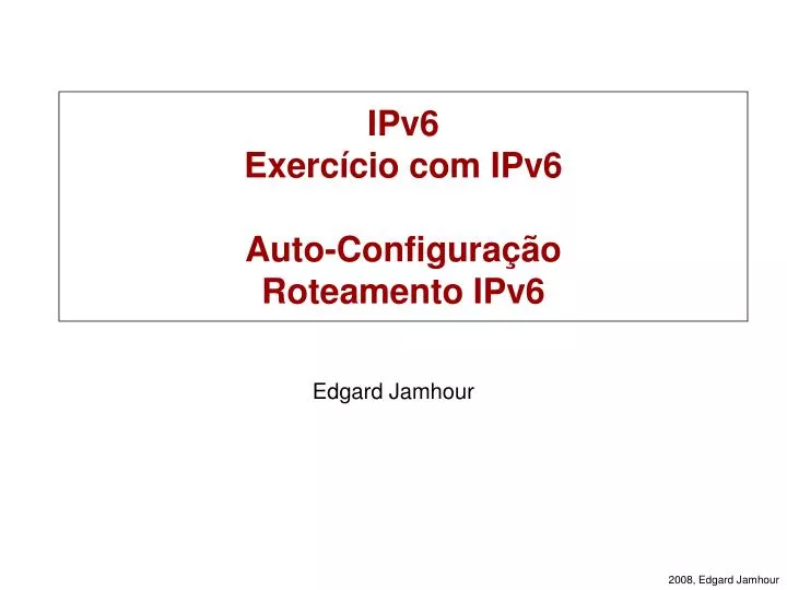ipv6 exerc cio com ipv6 auto configura o roteamento ipv6
