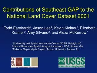 Contributions of Southeast GAP to the National Land Cover Dataset 2001