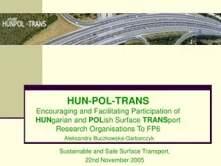 Sustainable and Safe Surface Transport, 22nd November 2005