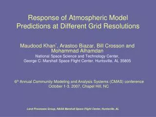 Response of Atmospheric Model Predictions at Different Grid Resolutions