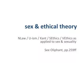 sex &amp; ethical theory