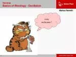 Seminar Basics of Rheology - Oscillation - slide 1