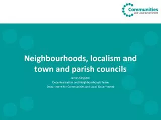 Neighbourhoods, localism and town and parish councils