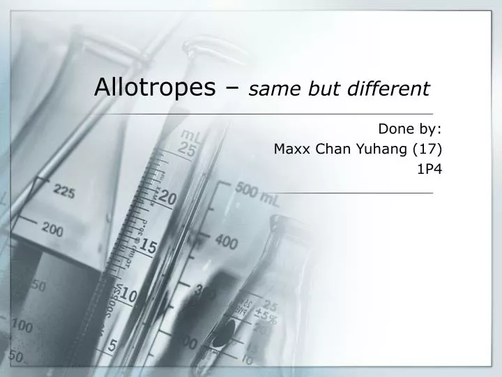 allotropes same but different