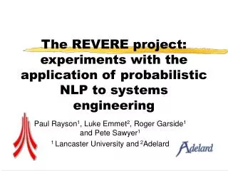 The REVERE project: experiments with the application of probabilistic NLP to systems engineering