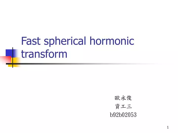 fast spherical hormonic transform