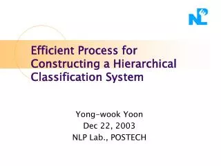 Efficient Process for Constructing a Hierarchical Classification System