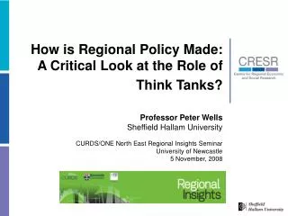 How is Regional Policy Made: A Critical Look at the Role of Think Tanks?