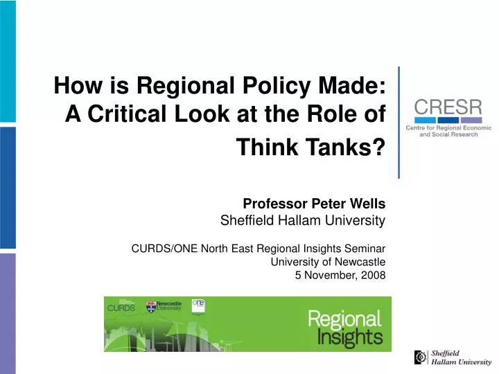 how is regional policy made a critical look at the role of think tanks