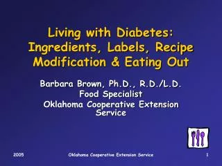 Living with Diabetes: Ingredients, Labels, Recipe Modification &amp; Eating Out