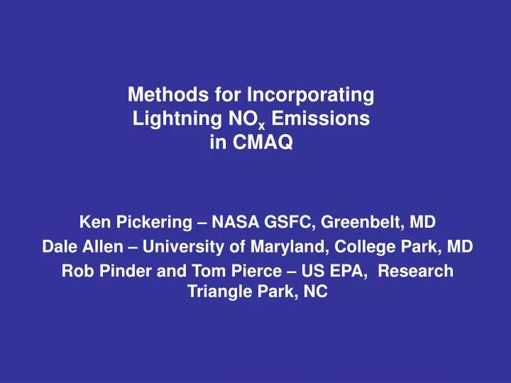 methods for incorporating lightning no x emissions in cmaq