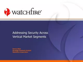 Addressing Security Across Vertical Market Segments
