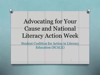 Advocating for Your Cause and National Literacy Action Week
