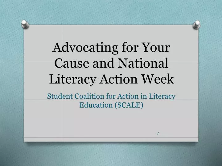 advocating for your cause and national literacy action week