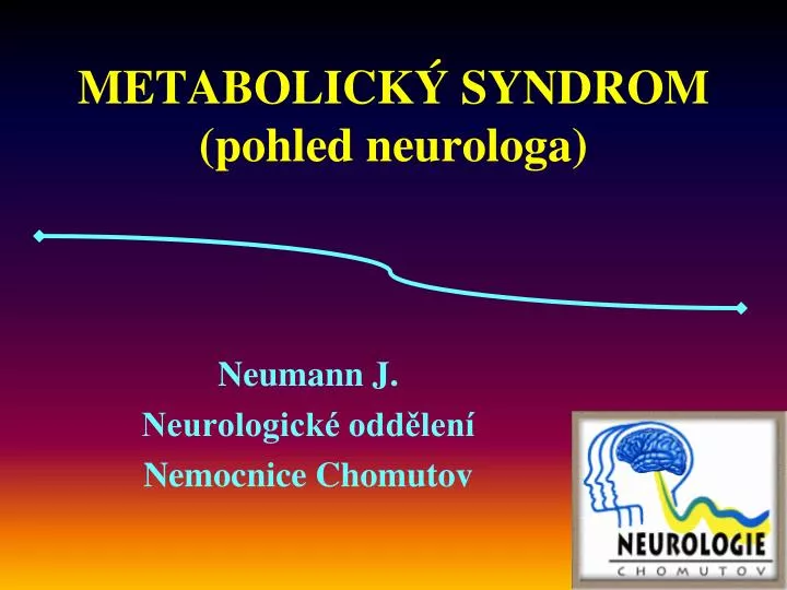 metabolick syndrom pohled neurologa