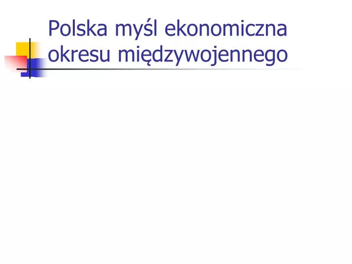 polska my l ekonomiczna okresu mi dzywojennego