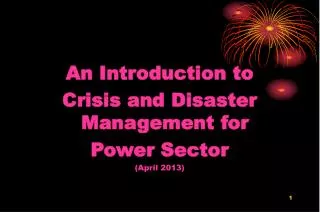 An Introduction to Crisis and Disaster Management for Power Sector (April 2013)