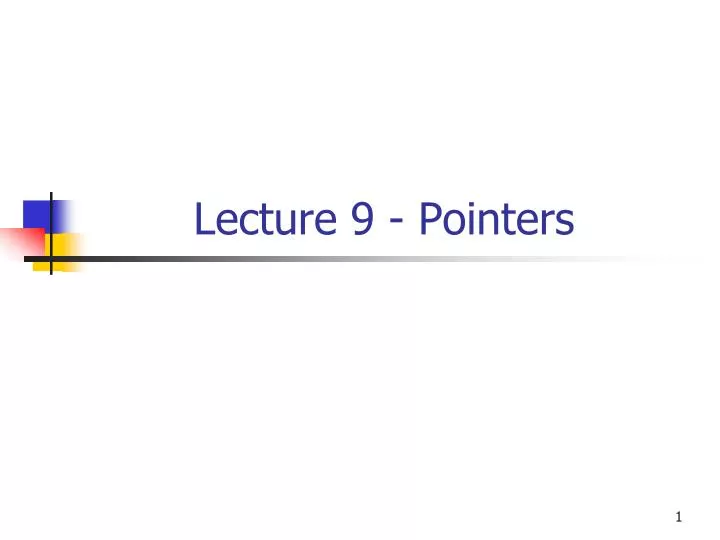 lecture 9 pointers