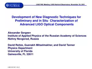 Development of New Diagnostic Techniques for Preliminary and in Situ Characterization of