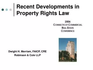 Recent Developments in Property Rights Law