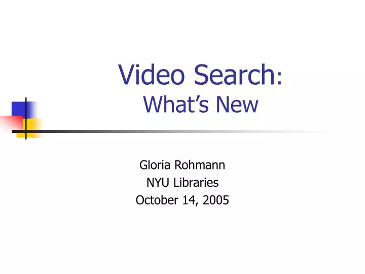 video search what s new