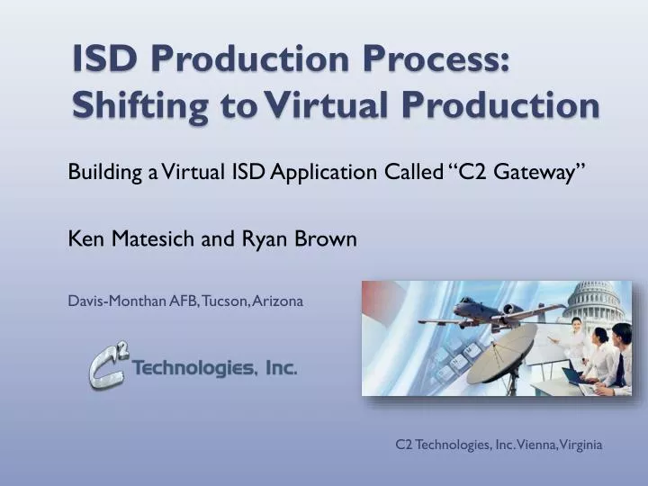 isd production process shifting to virtual production