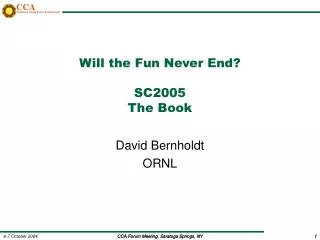 Will the Fun Never End? SC2005 The Book