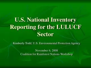 U.S. National Inventory Reporting for the LULUCF Sector