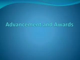 Advancement and Awards