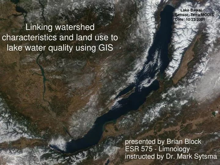 linking watershed characteristics and land use to lake water quality using gis