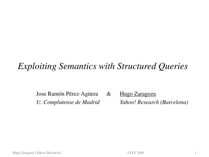 exploiting semantics with structured queries