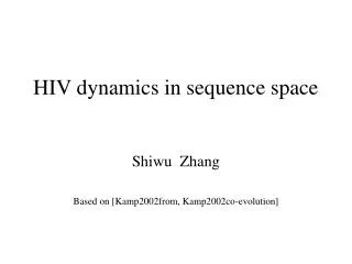 HIV dynamics in sequence space