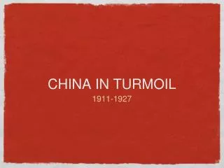 CHINA IN TURMOIL