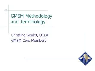 GMSM Methodology and Terminology