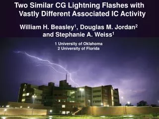 Two Similar CG Lightning Flashes with Vastly Different Associated IC Activity