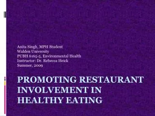 Promoting Restaurant involvement in Healthy Eating