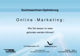 o n l i n e m a r k e t i n g wie sie besser im www gefunden werden k nnen