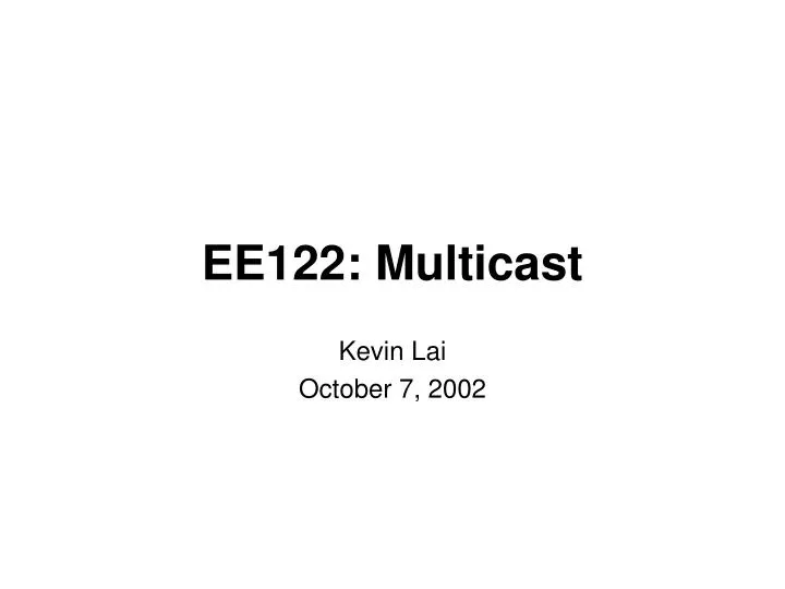 ee122 multicast