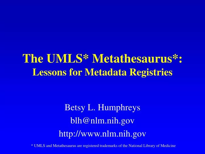 the umls metathesaurus lessons for metadata registries
