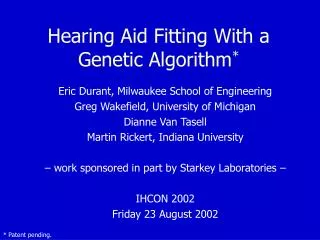 Hearing Aid Fitting With a Genetic Algorithm *