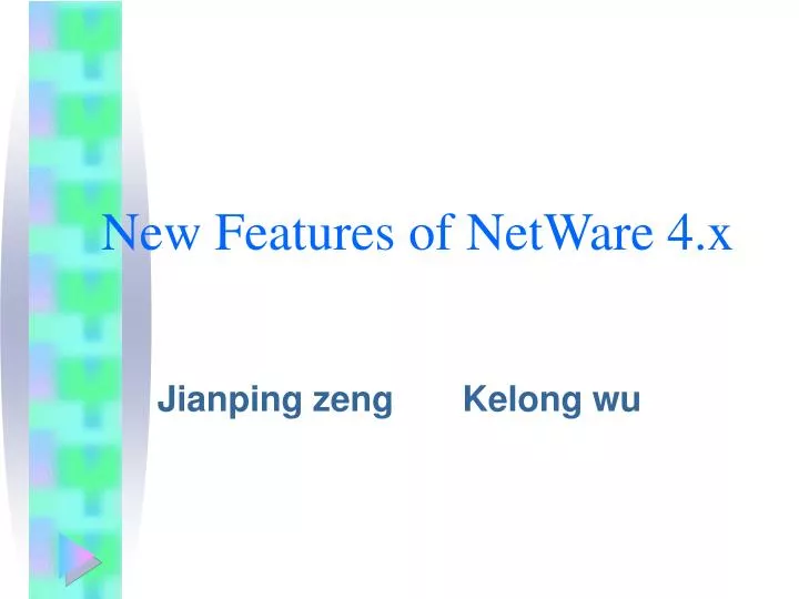 new features of netware 4 x