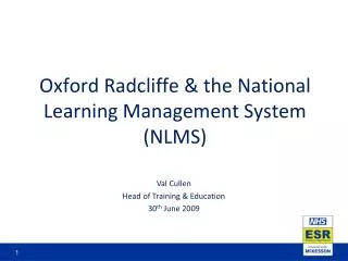 Oxford Radcliffe &amp; the National Learning Management System (NLMS)