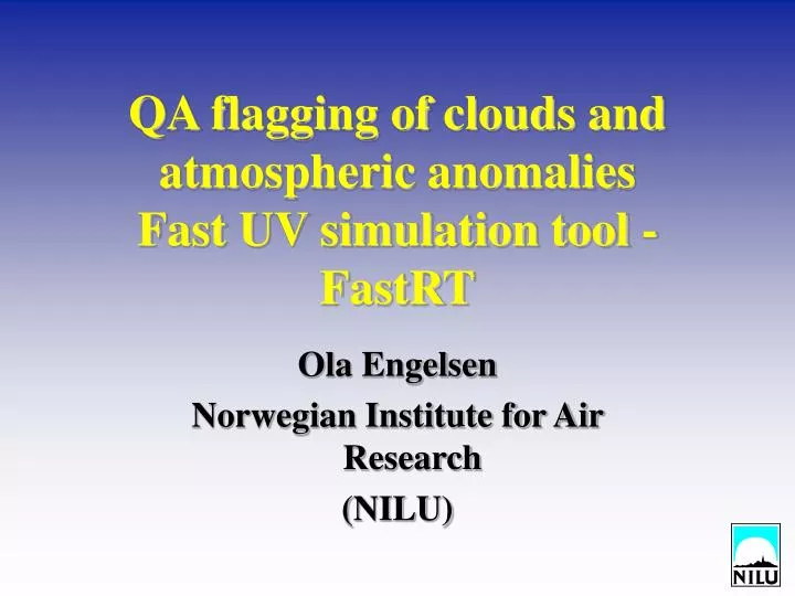 qa flagging of clouds and atmospheric anomalies fast uv simulation tool fastrt