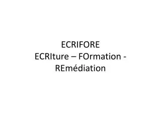 ecrifore ecriture formation rem diation