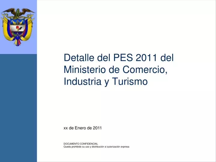detalle del pes 2011 del ministerio de comercio industria y turismo
