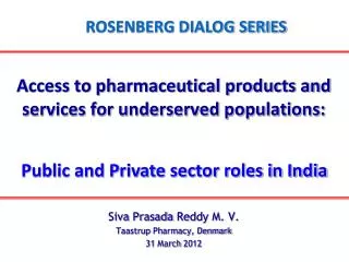 Access to pharmaceutical products and services for underserved populations: