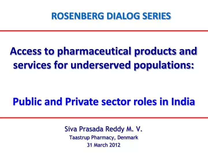 access to pharmaceutical products and services for underserved populations